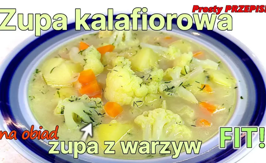Jak zrobić zupę kalafiorową, która zachwyci smakiem i prostotą